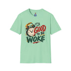 T-Shirt — "It's Good To Be Woke" Graphic Tee (Alarm Clock Design)