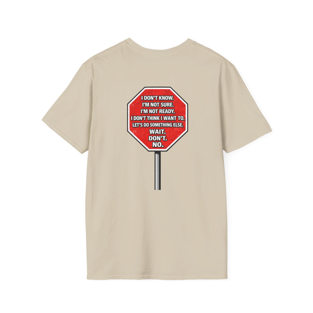 He Said Stop T-Shirt - Consent Awareness