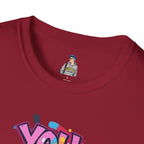 You Matter, You Are Enough. Unisex Softstyle T-Shirt