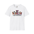 I Feed the Strays T-Shirt