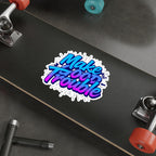 Die-Cut Stickers -  Make Good Trouble-Blue and Purple Text