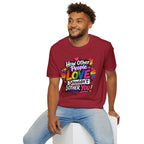 How Other People Love Rainbow T-Shirt — Inspirational LGBTQ+ Pride Tee