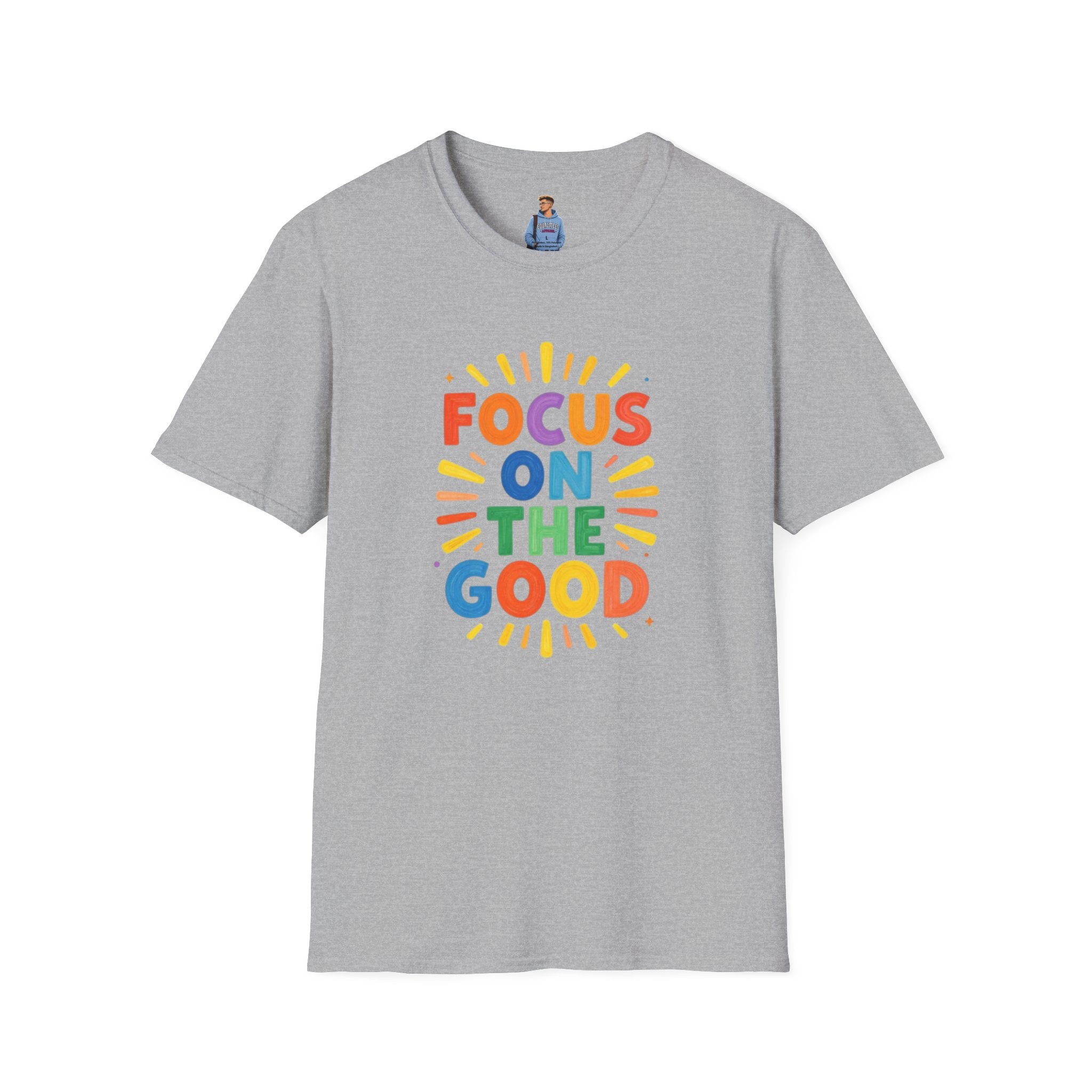 Focus On The Good T-Shirt