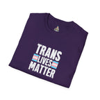 Trans Lives Matter Unisex Softstyle T-Shirt - Support LGBTQ+ Rights