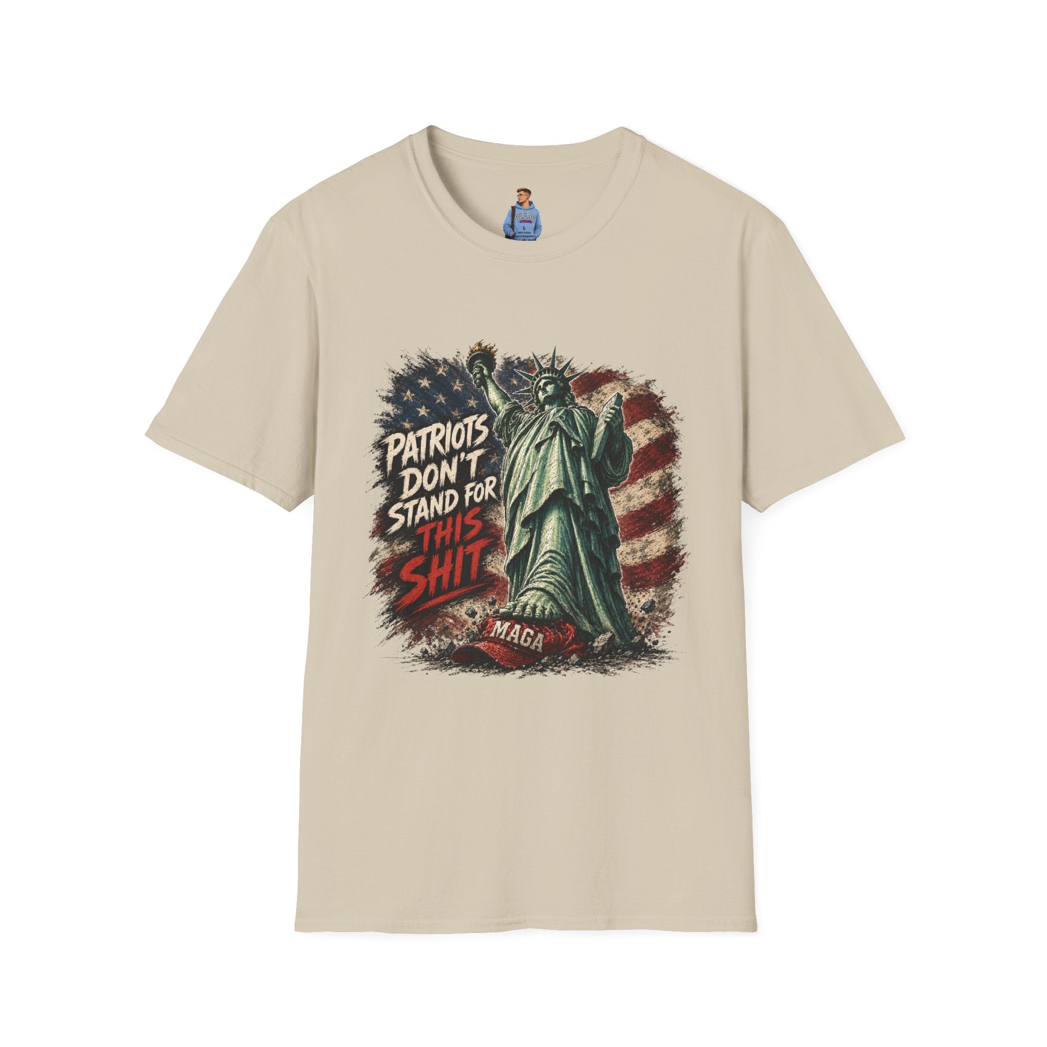 Patriots Don’t Stand For This T-Shirt — Statue of Liberty & Distressed Flag Graphic