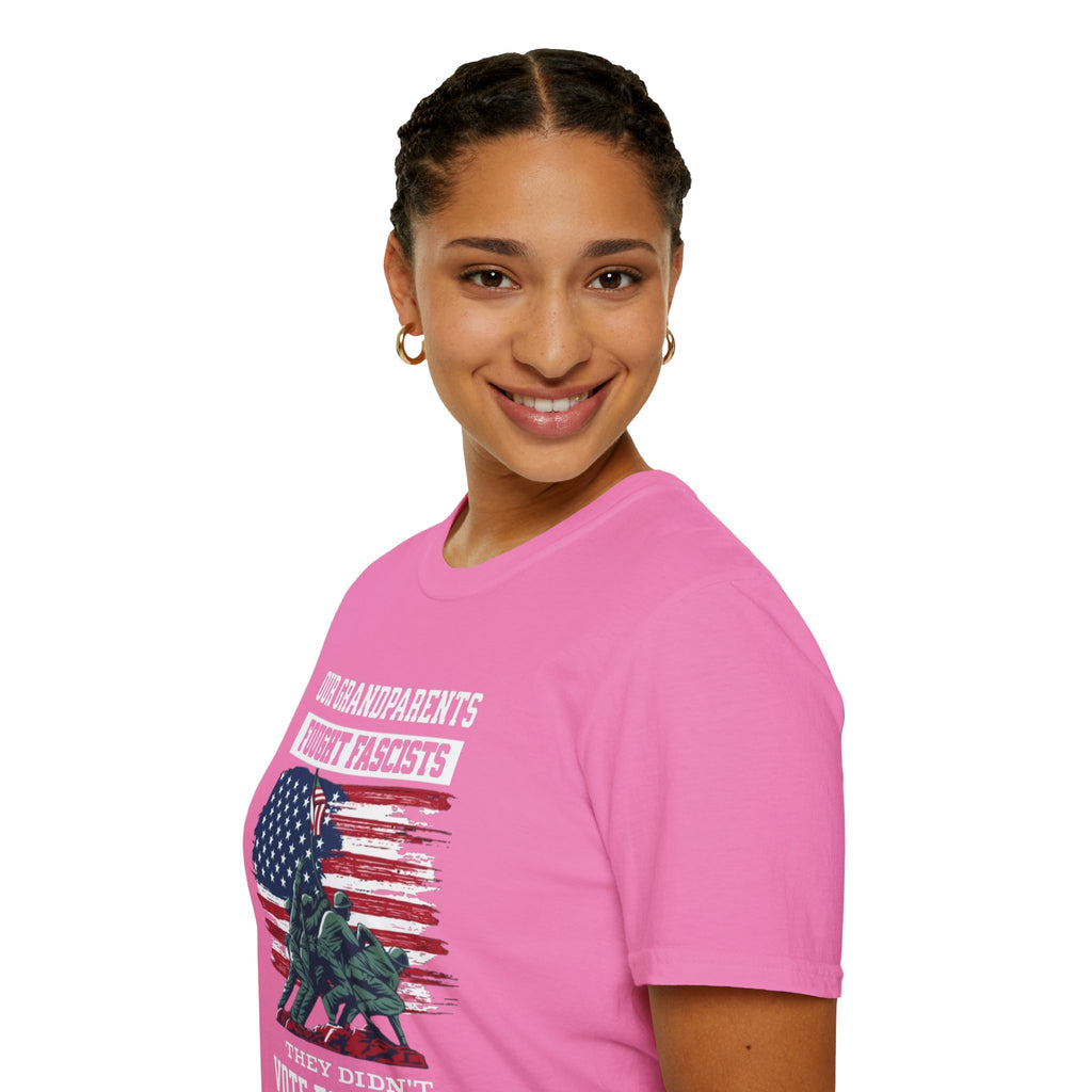 Unisex Softstyle T-Shirt: 'Our Grandparents Fought Fascists' Patriotic Tee