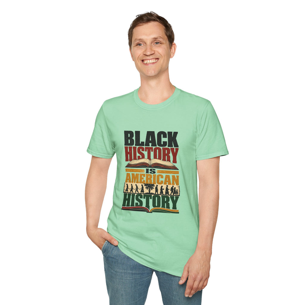 Black History Is American History T-Shirt