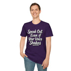 Speak Out T-Shirt Even If Your Voice Shakes
