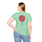 They Said Stop You Will Stop T-Shirt - Consent Awareness