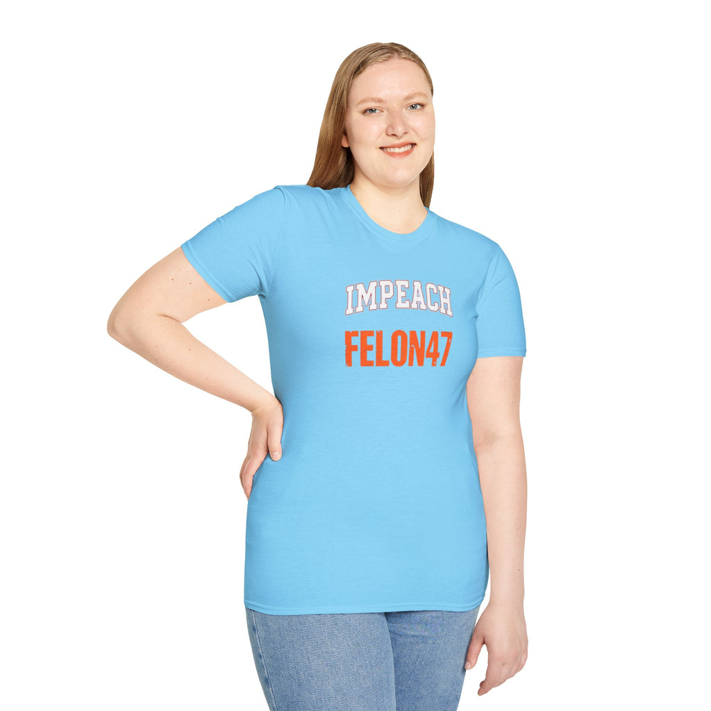 Impeach Felon47 T-shirt