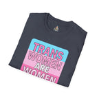 Trans Women Are Women Statement Tee