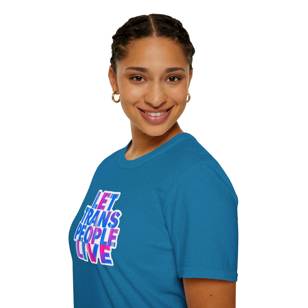 Let Trans People Live Unisex Softstyle T-Shirt