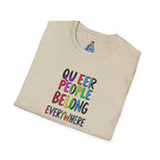 Queer People Belong Everywhere t-shirt