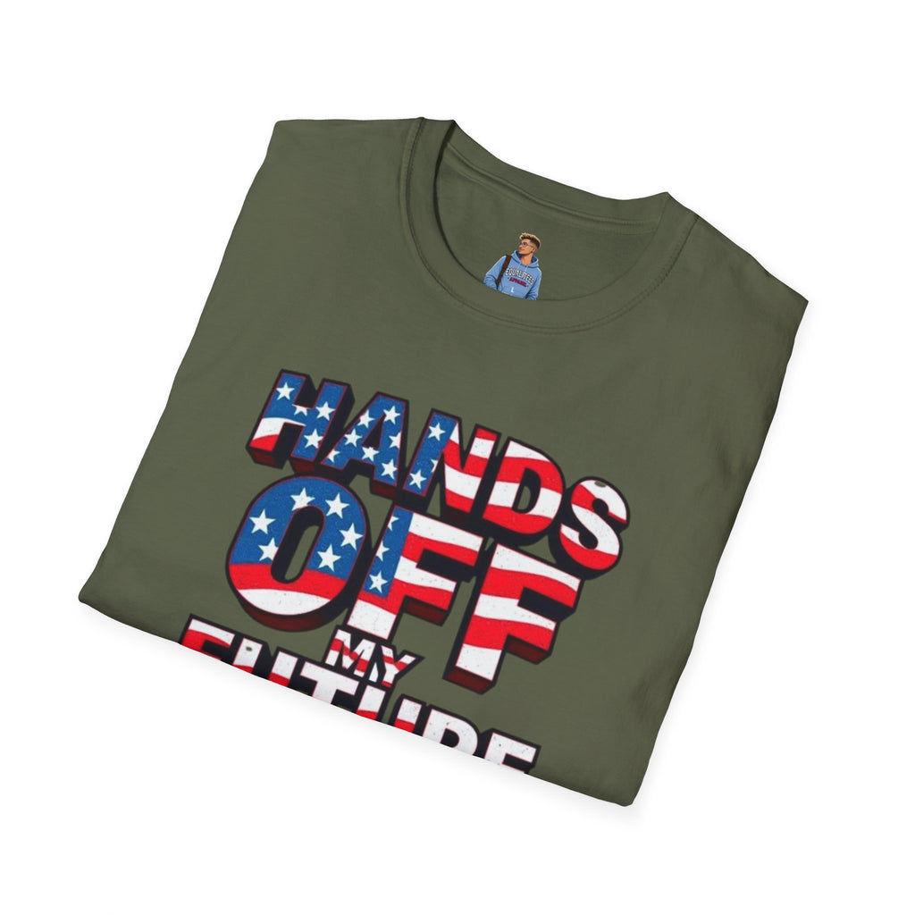 Hands Off My Future Political Statement Tee