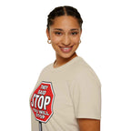 Consent Awareness T-Shirt — Front "They Said Stop You Will Stop"