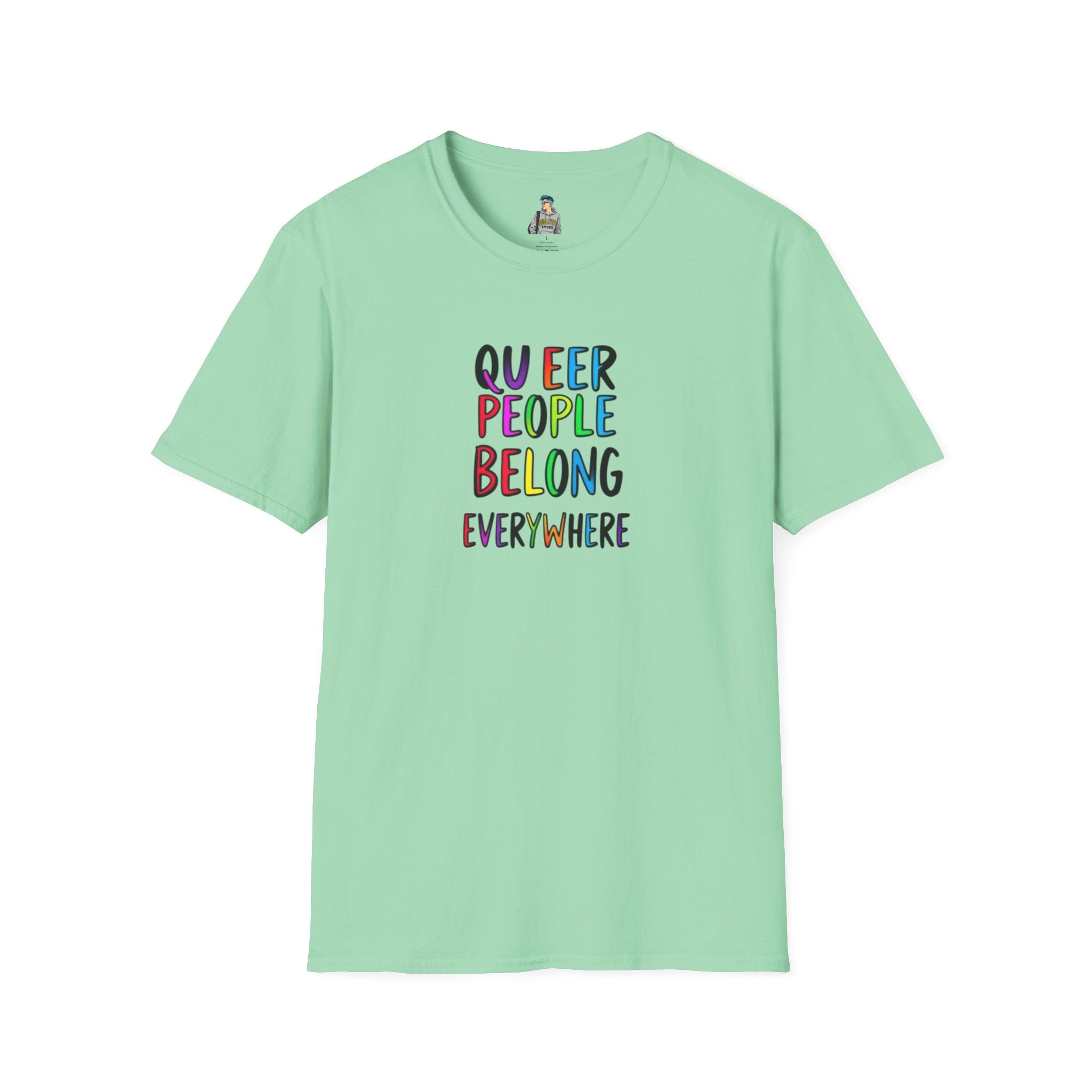 Queer Pride Unisex Softstyle T-Shirt - "Queer People Belong Everywhere"