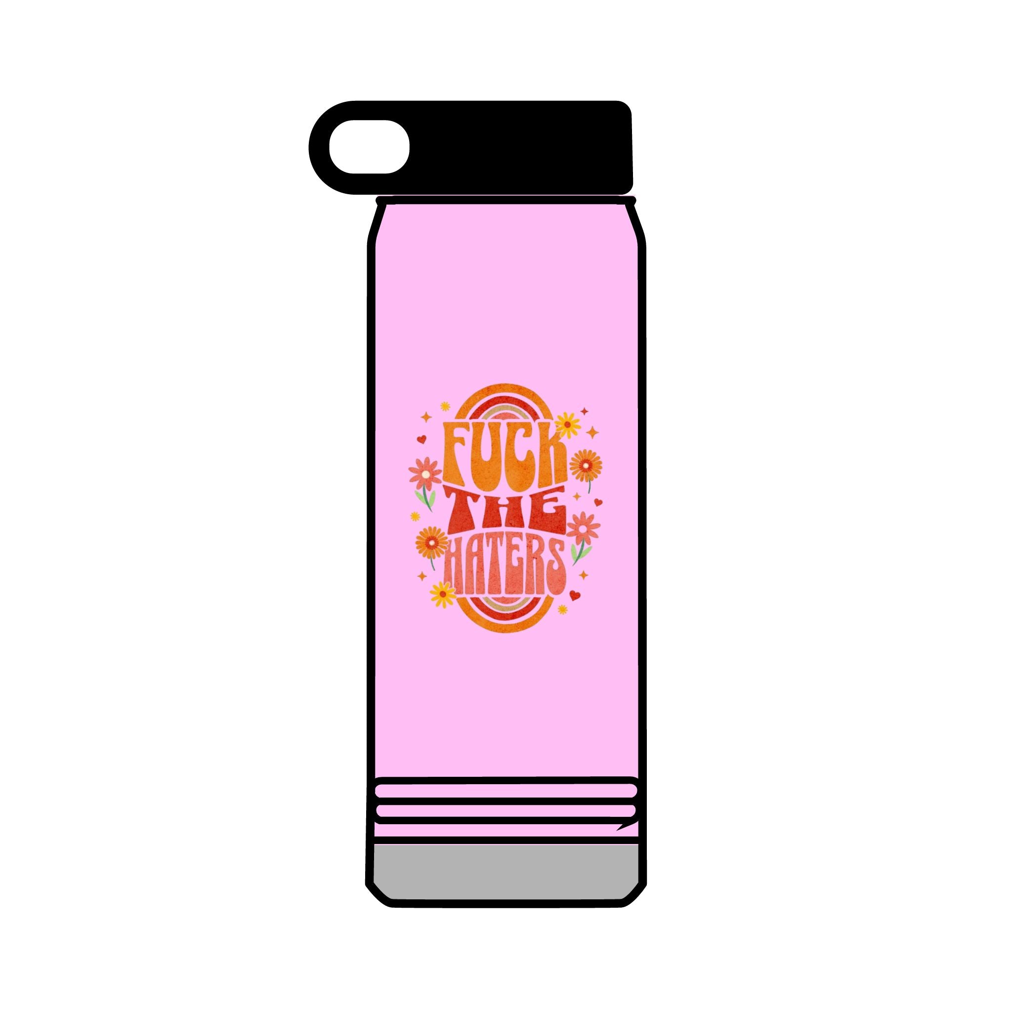 F*** The Haters 32oz Water Bottle