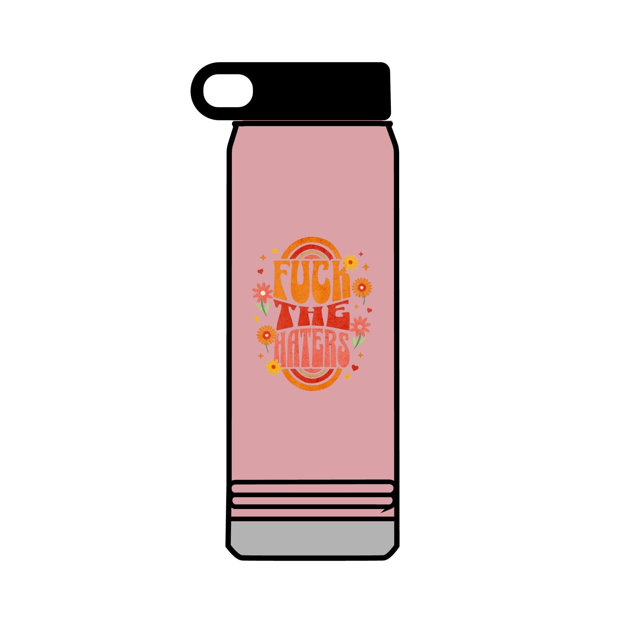 F*** The Haters 32oz Water Bottle