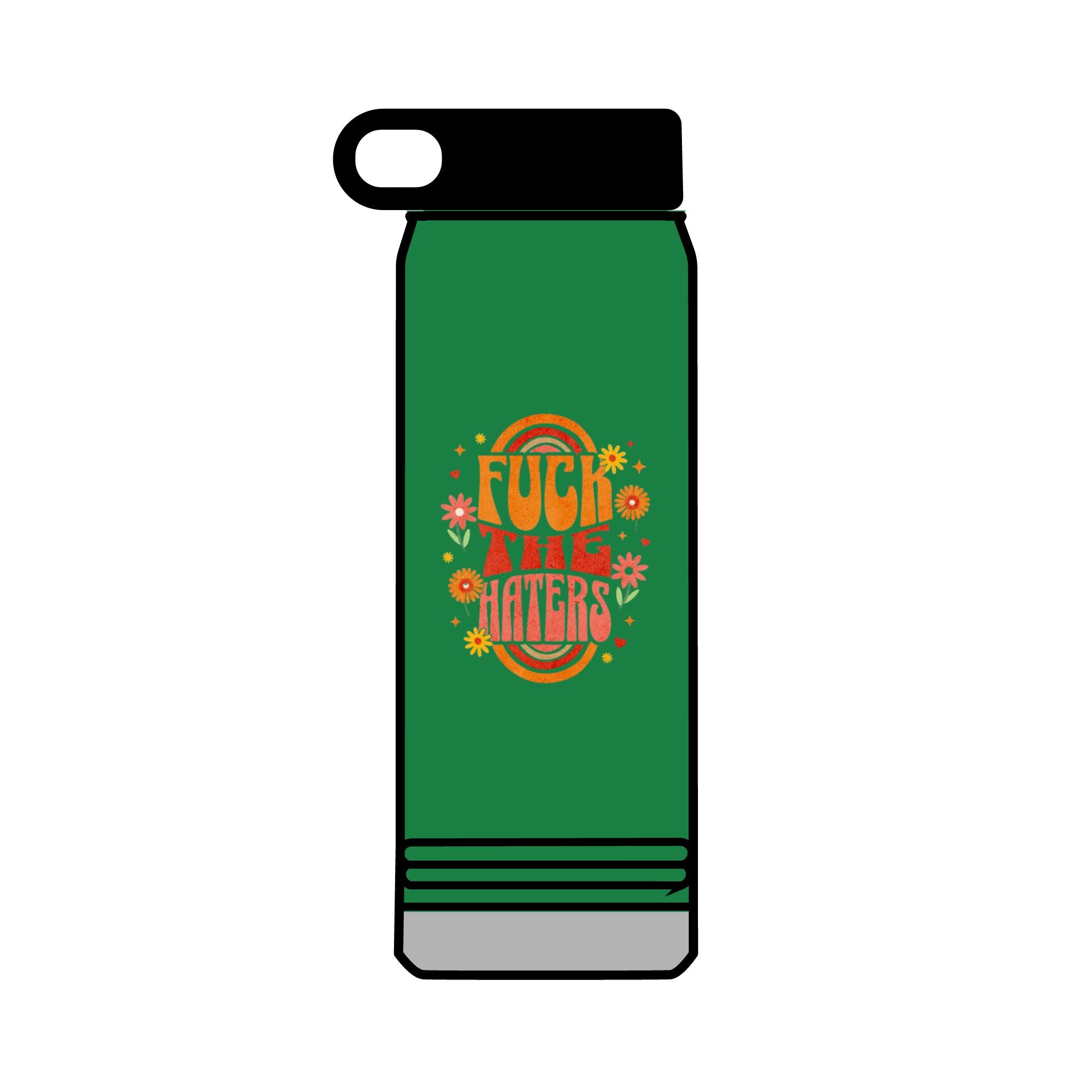 F*** The Haters 32oz Water Bottle