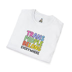Trans People Belong Everywhere Unisex Softstyle T-Shirt