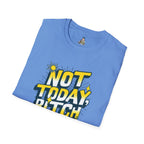 Not Today, Bitch Unisex Softstyle T-Shirt