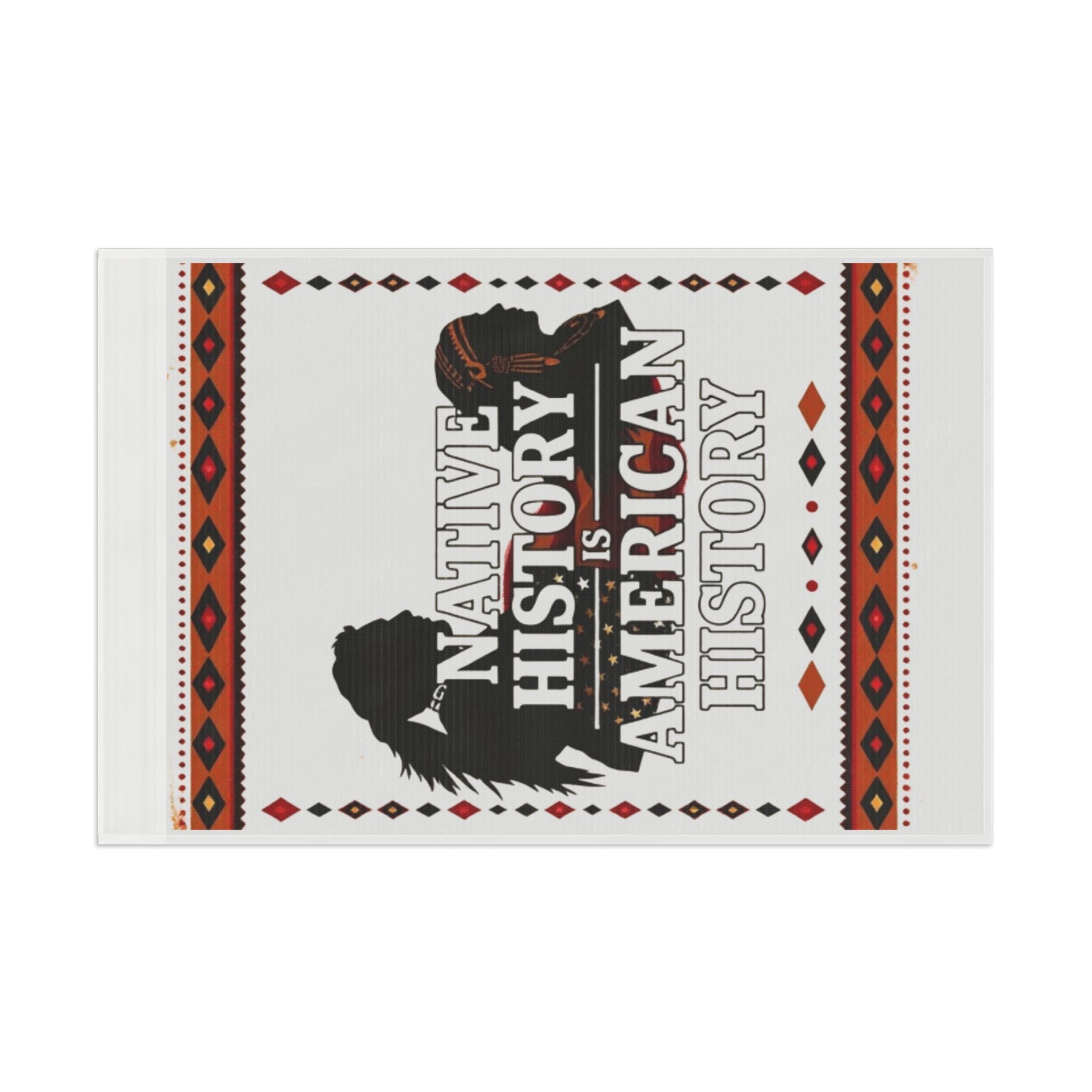 Native History is American History - Protest Flag