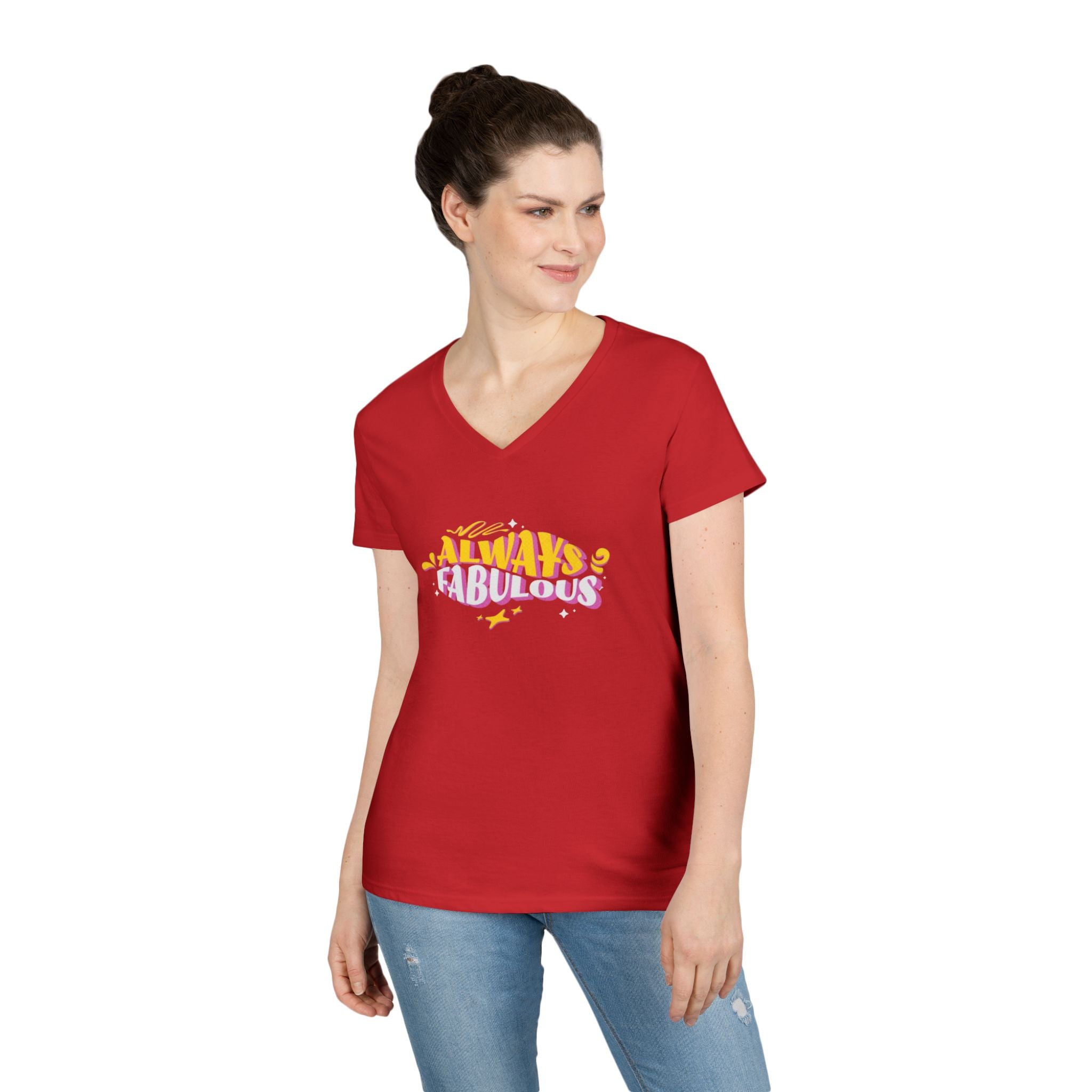 Always Fabulous Ladies' V-Neck T-Shirt - Stylish Casual Wear for Confident Women