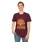 Empowering Statement Tee, Here and Now We Are Alive Our Resistance Matters