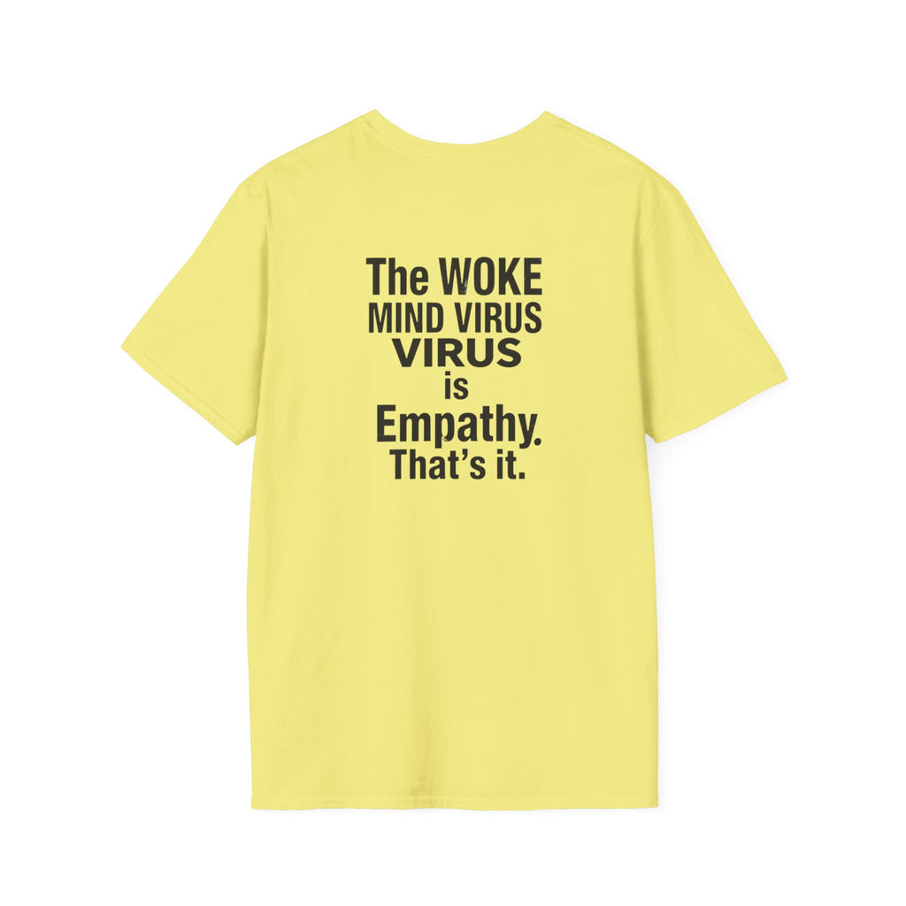 Unisex Softstyle T-Shirt - 'You Say Woke Like It's a Bad Thing'