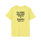 Unisex Softstyle T-Shirt - 'You Say Woke Like It's a Bad Thing'