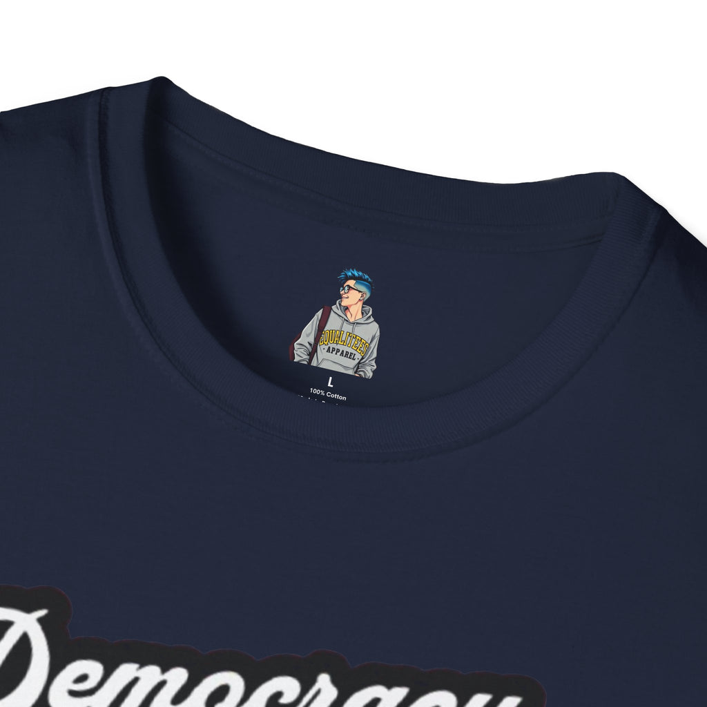Unisex Softstyle T-Shirt - "Democracy Matters" & " We The People Are Pissed Off" Graphic Tee