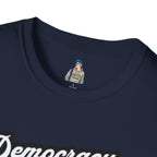 Unisex Softstyle T-Shirt - "Democracy Matters" & " We The People Are Pissed Off" Graphic Tee