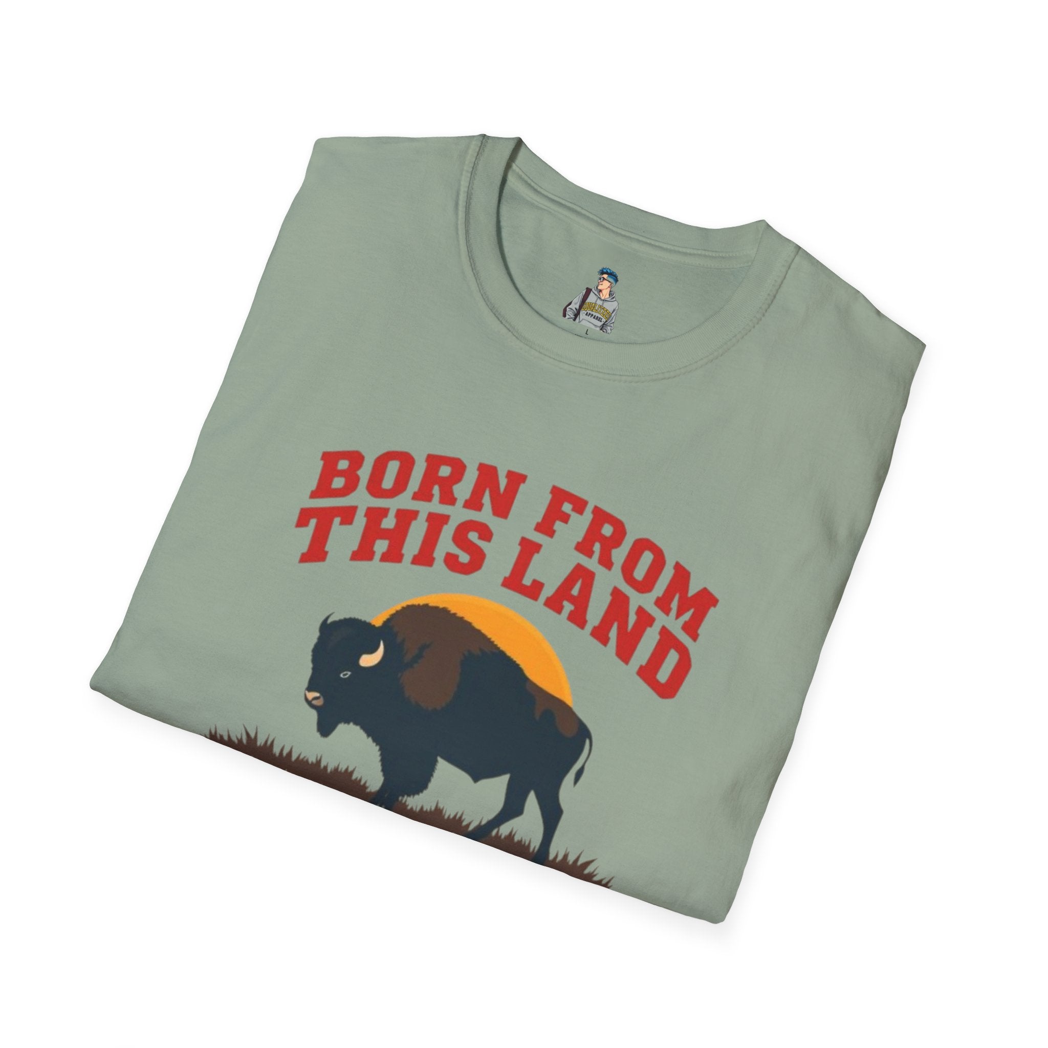 Born From this Land Native and Proud T-Shirt