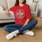 He Said Stop T-Shirt - Consent Awareness