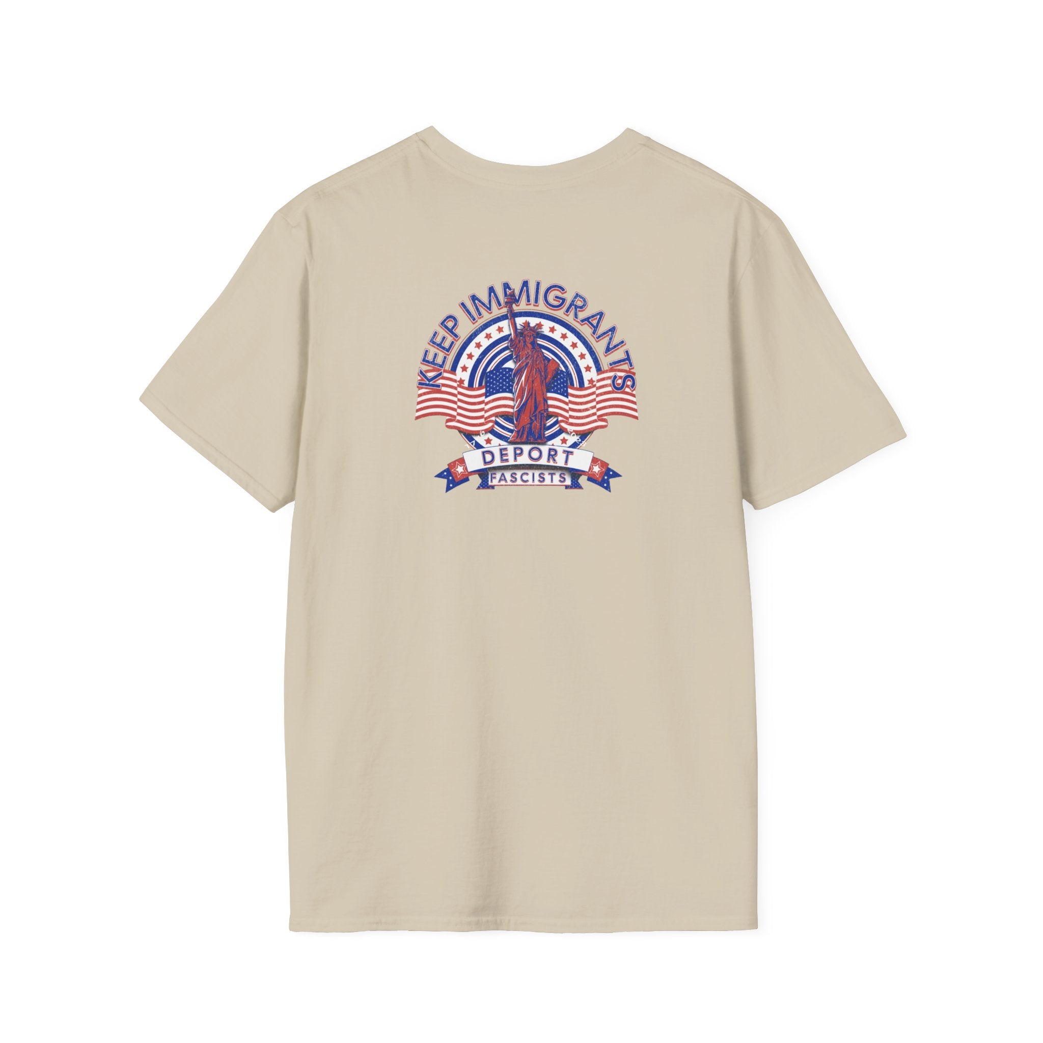 American Patriot - Keep Immigrants Deport Fascists Unisex T-Shirt - Celebrate Freedom & Diversity