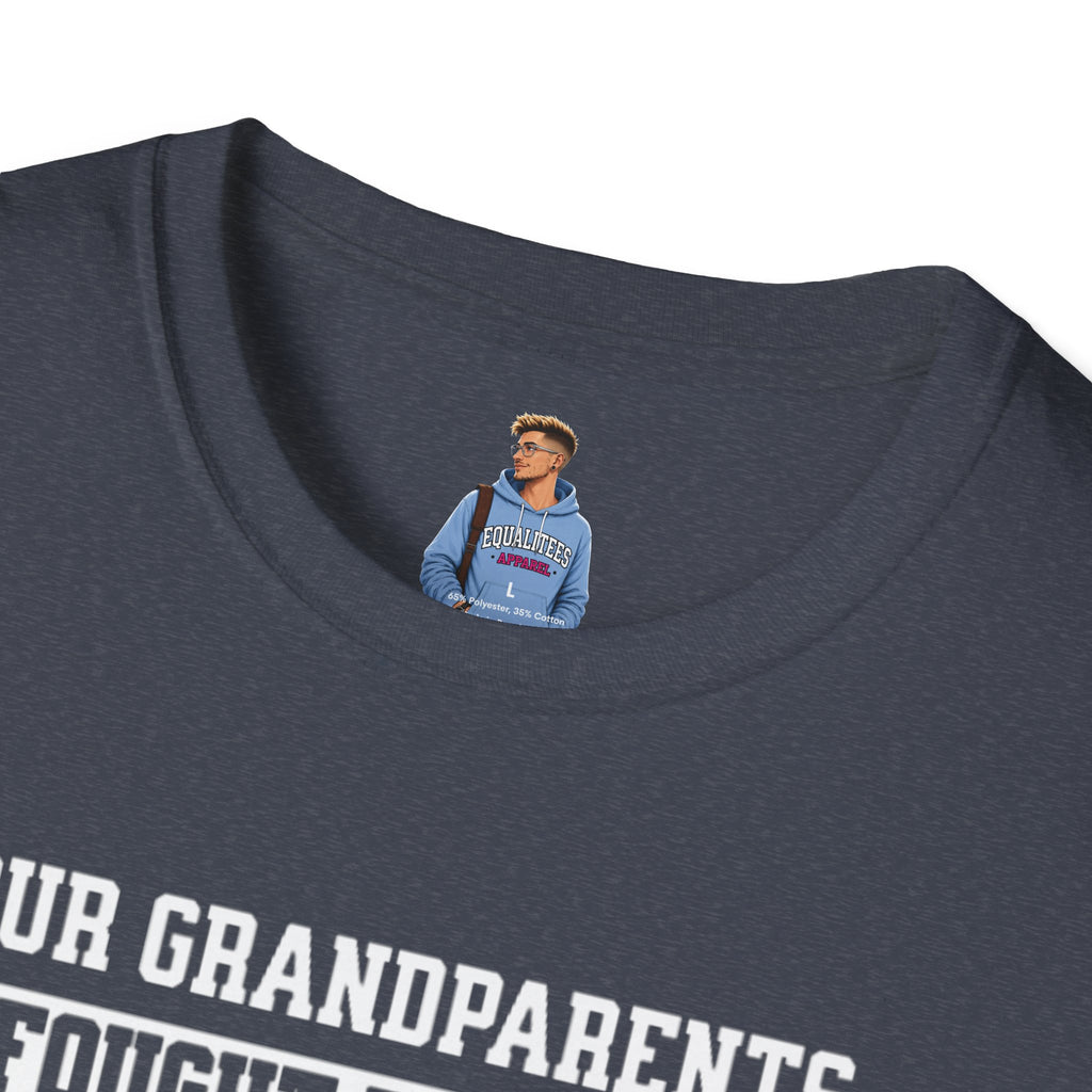 Unisex Softstyle T-Shirt: 'Our Grandparents Fought Fascists' Patriotic Tee