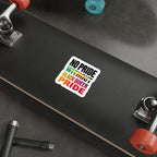 Die-Cut Stickers - NO PRIDE WITHOUT BLACK QUEER PRIDE