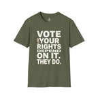 Your Rights Depend on You T-Shirt