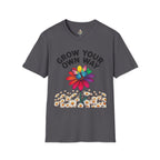 Grow Your Own Way Pride T-shirt