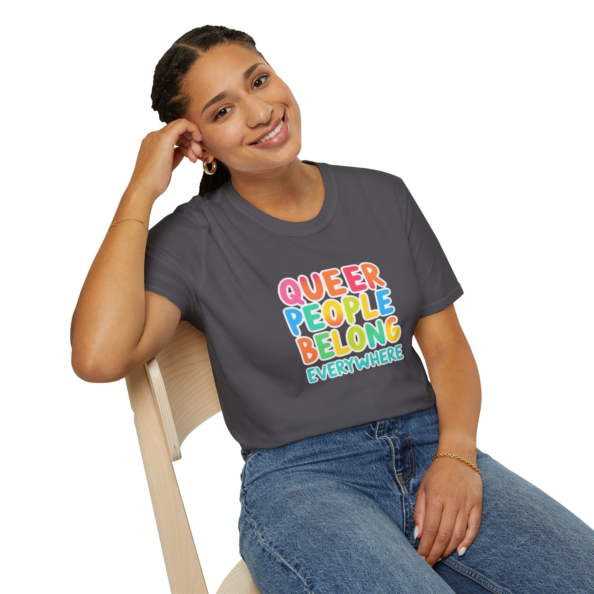 QUEER PEOPLE BELONG EVERYWHERE T-Shirt