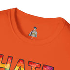 T-Shirt — "Hate Is Not A Family Value" Rainbow Pride Tee