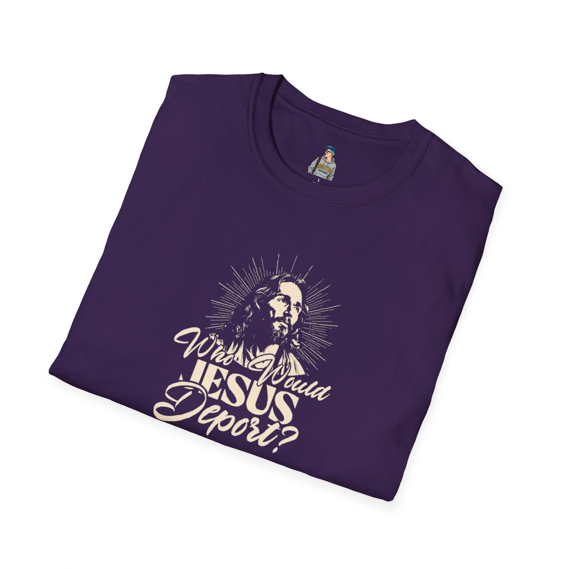 Who Would Jesus Deport? Unisex Softstyle T-Shirt
