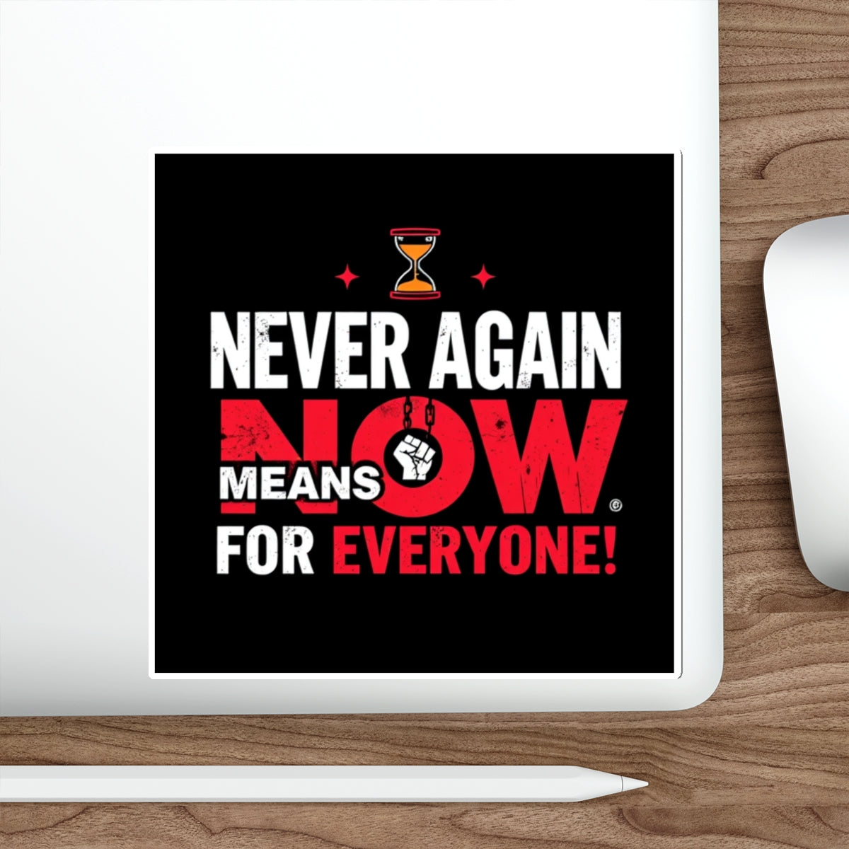 Die-Cut Stickers -  Stop Genocide - Never Again Means NOW for EVERYONE.