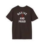 Born From this Land Native and Proud T-Shirt