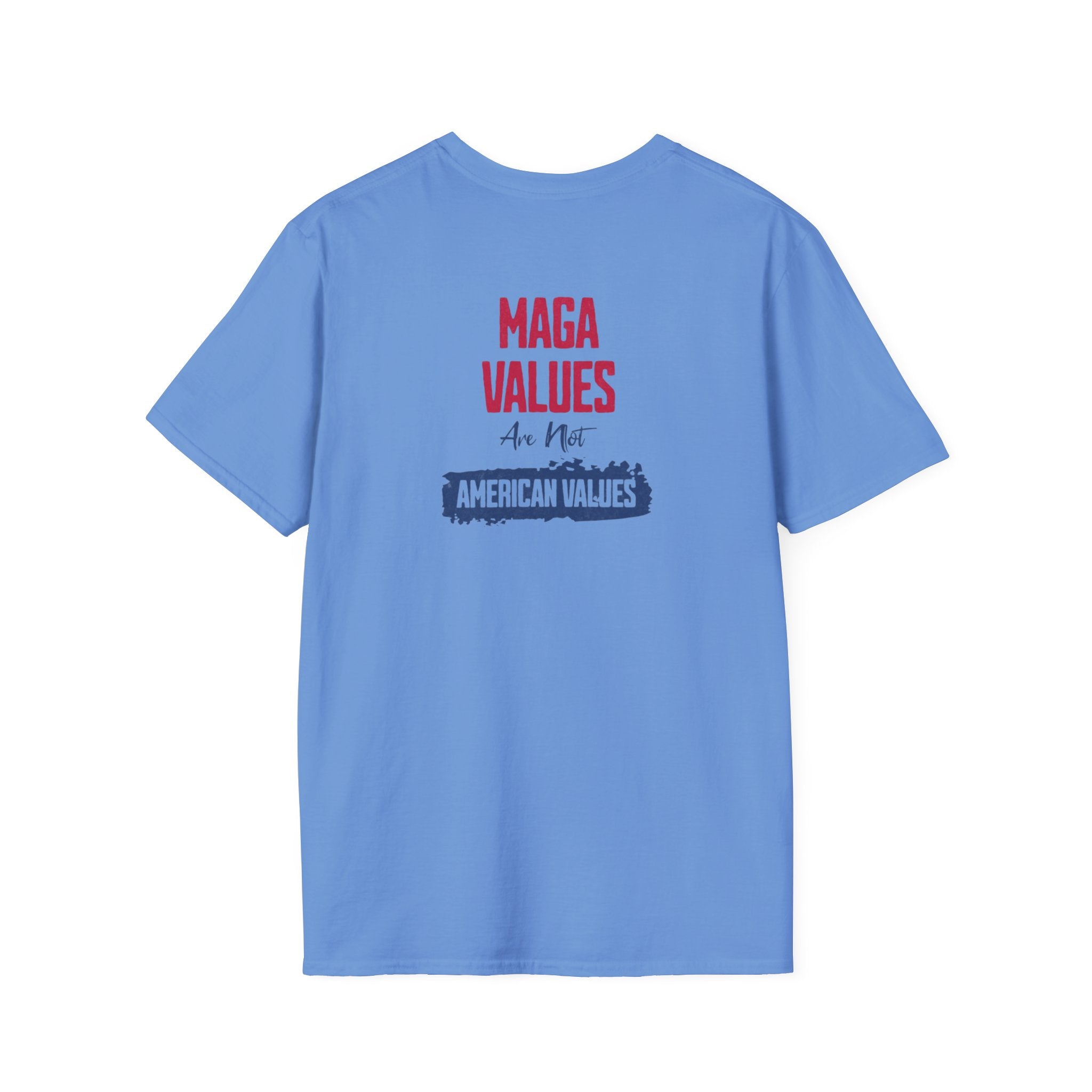 MAGA Values are NOT American Values Softstyle Unisex T-Shirt