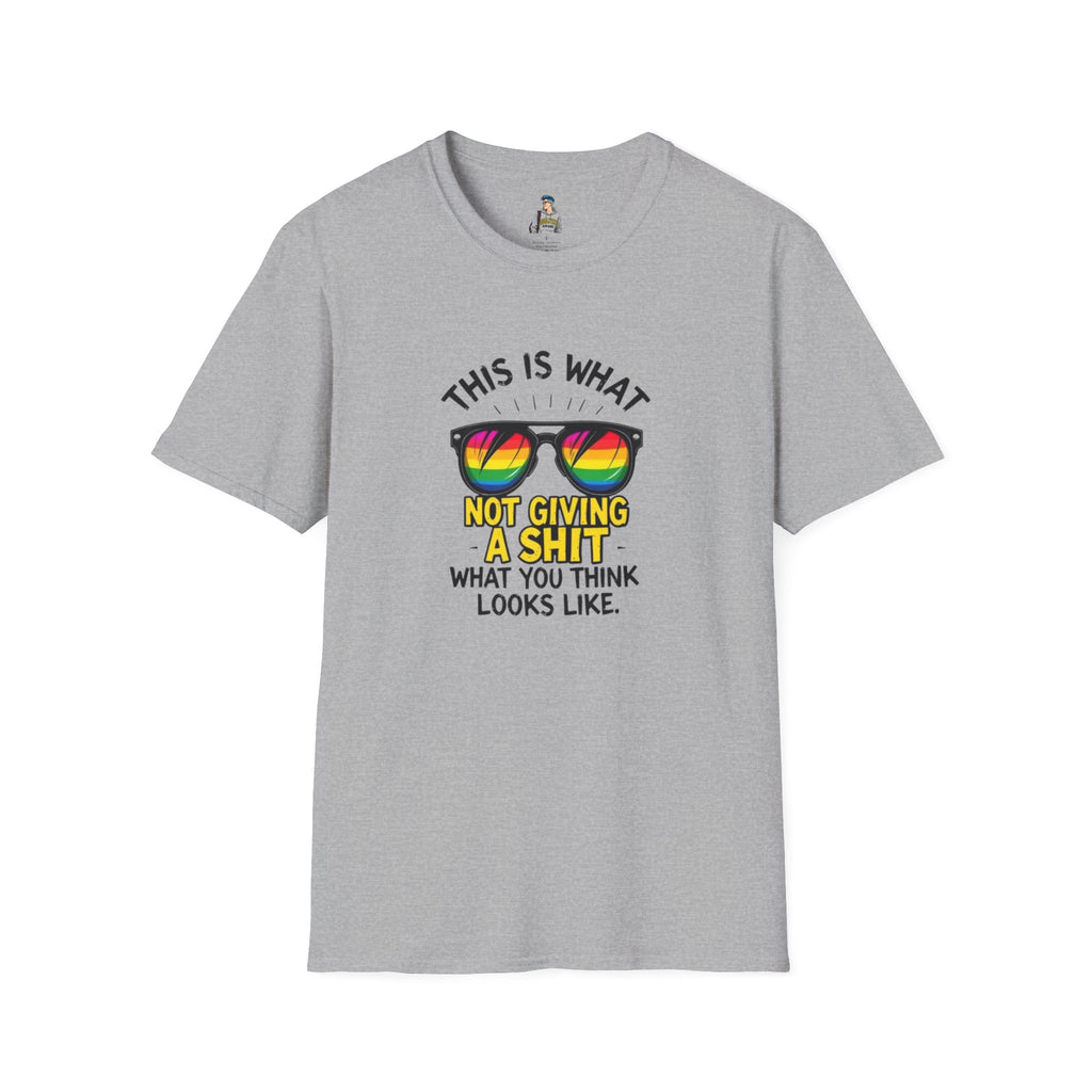 Pride Sunglasses Unisex T-Shirt - 'This Is What Not Giving a Sh*t What You Think Looks Like'
