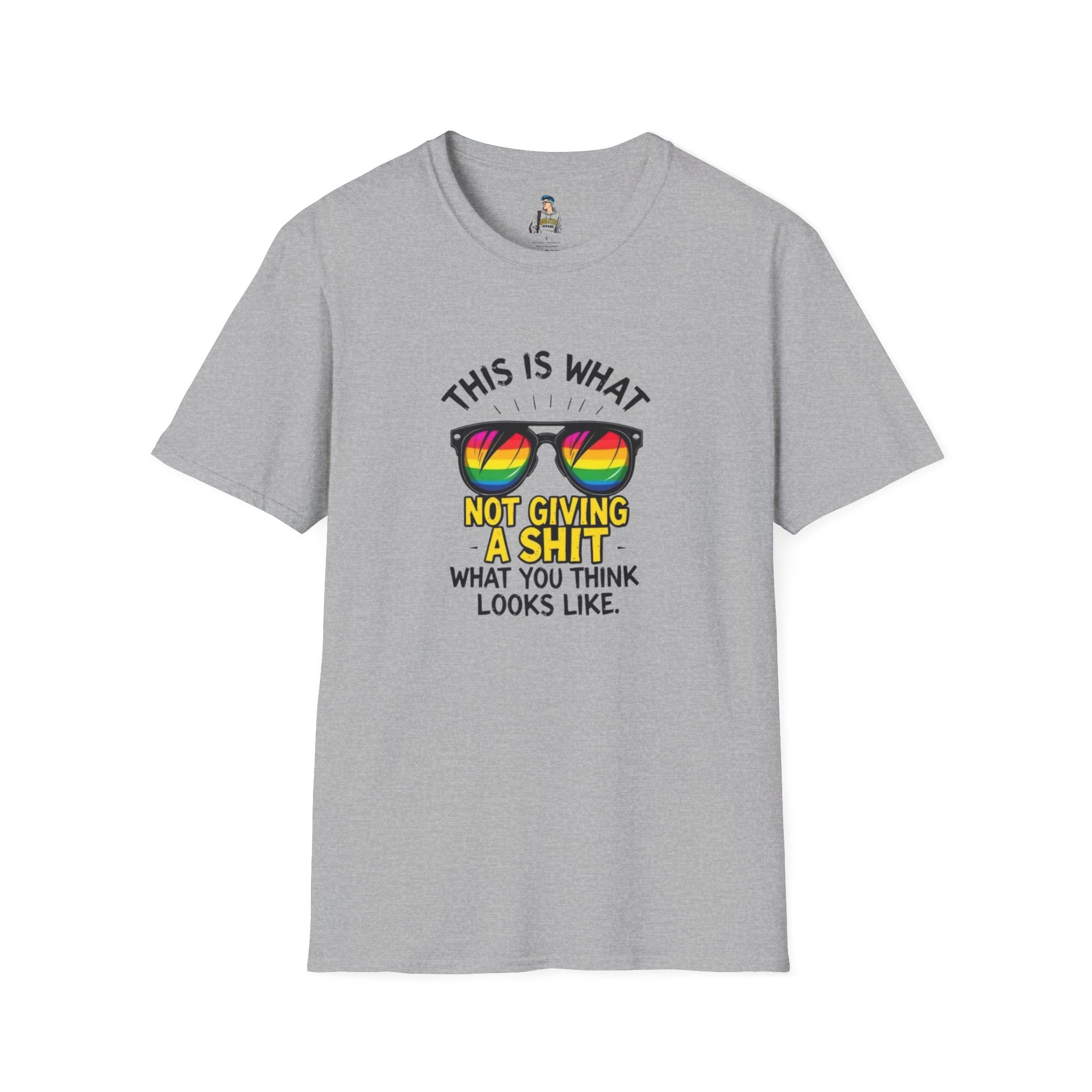 Pride Sunglasses Unisex T-Shirt - 'This Is What Not Giving a Sh*t What You Think Looks Like'
