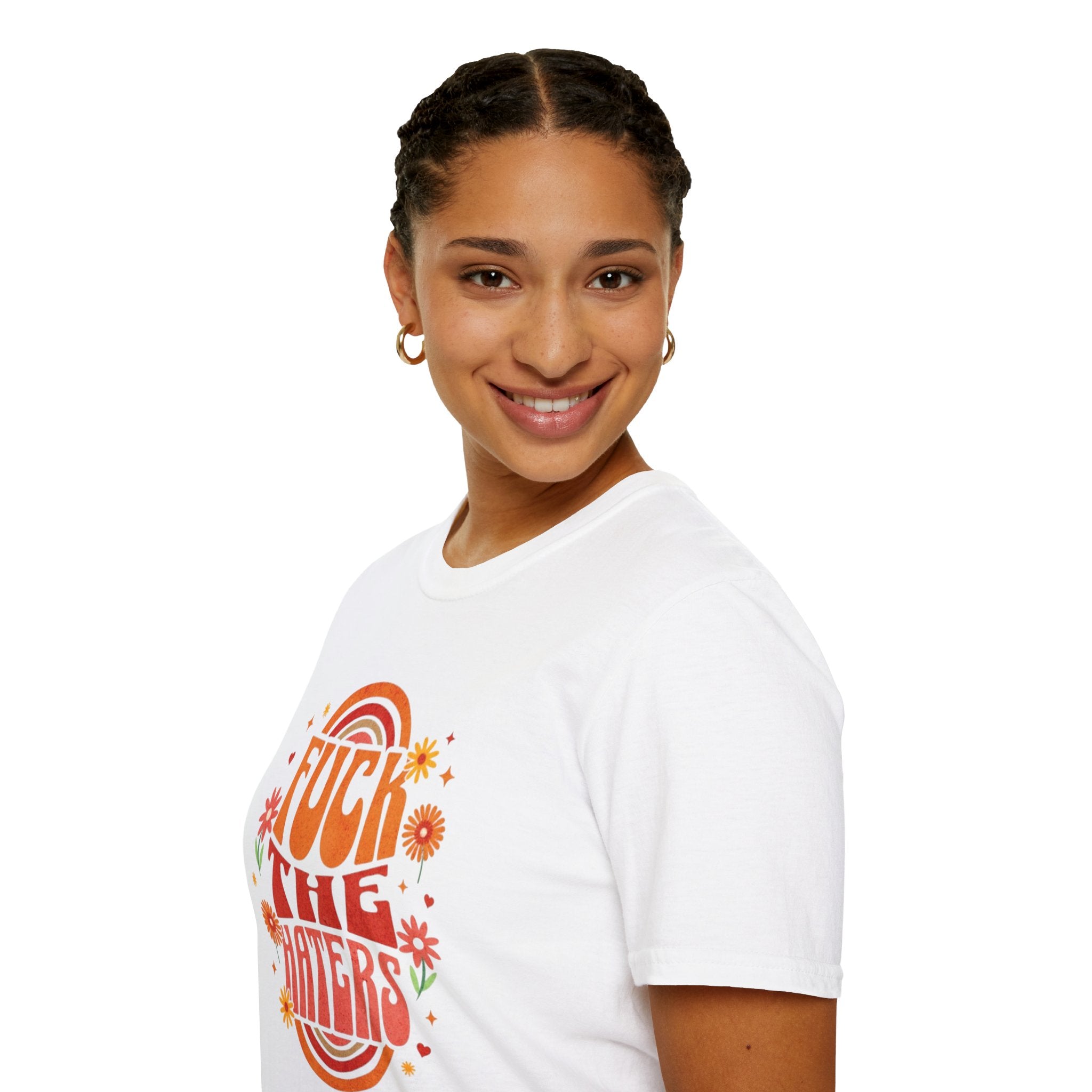 F*** the Haters - Unisex Softstyle T-Shirt