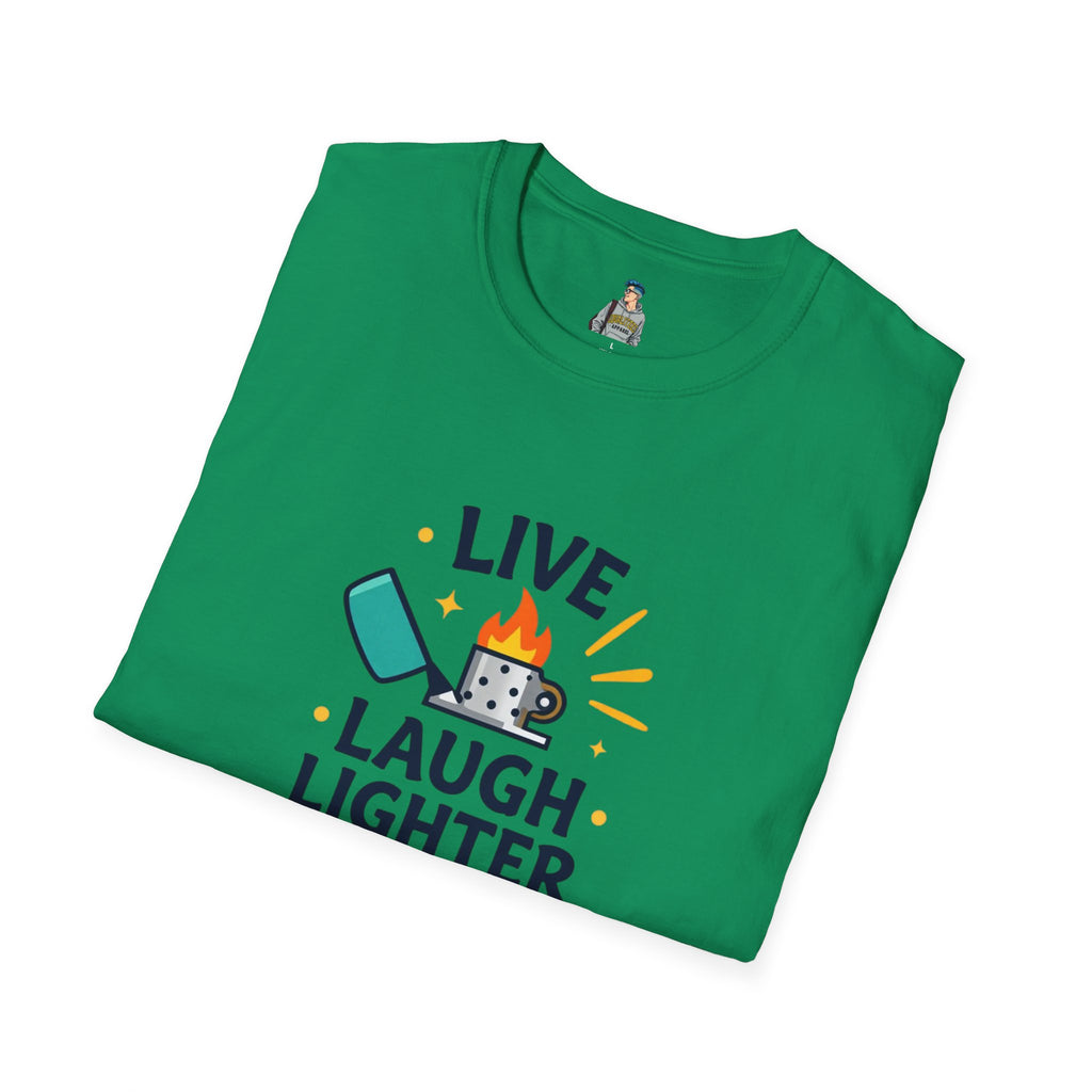 Live Laugh Lighter Fluid T-Shirt