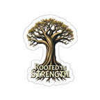 Die-Cut Stickers -  Rooted in Strength Baobab Tree